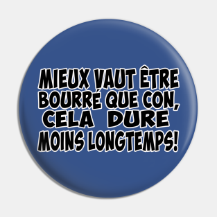 Citation Marrante Drole Pins And Buttons Teepublic