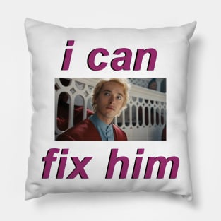 C.Snow i can fix him Pillow