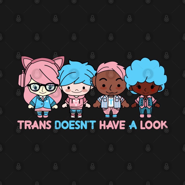 trans doesn't has a look by remerasnerds