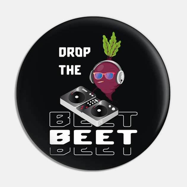 Funny beet pun drop the beet Pin by Marzuqi che rose