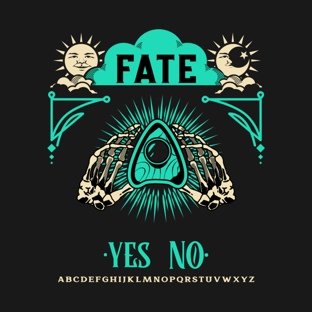 Fate Ouija Board by Tip Top Tee's