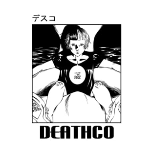 DEATHCO IS T-Shirt
