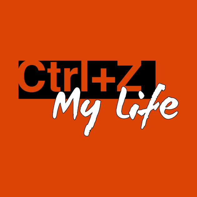 Ctrl+Z My Life by halfzero