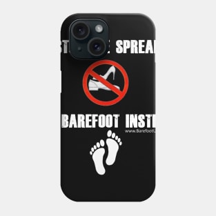 Stop The Spread white letters Phone Case