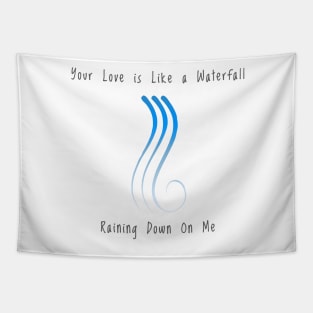 Christian Products - Your Love is Like a Waterfall - Chris Tomlin Inspired Tapestry