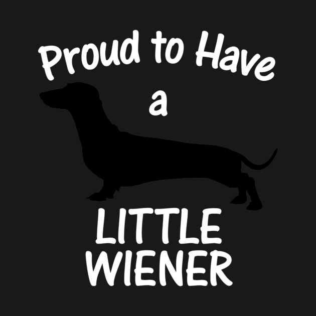 Proud To Have A Little Wiener by Xamgi