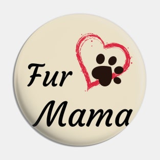 Fur Mama Pin