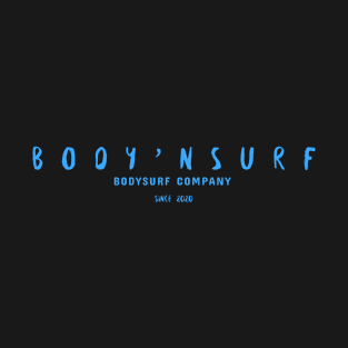 BODY'NSURF T-Shirt