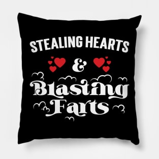 Stealing Hearts And Blasting Farts v5 Pillow