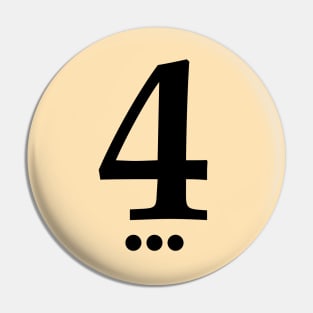 Lucky Number 4 Pin