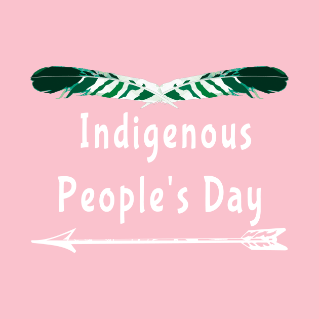 Indigenous Peoples Day Not Columbus Day T-shirt by Curryart