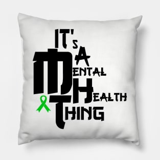 MentalHealthThing Pillow