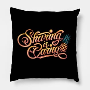 Sharing Is Caring Pineapple Pillow