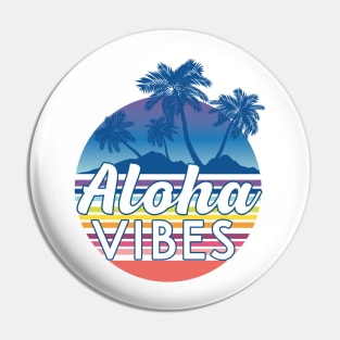 Aloha Vibes Pin