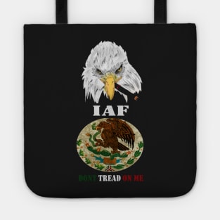 Don't tread on a Mexican with Smoking Eagle Maddogging Tote