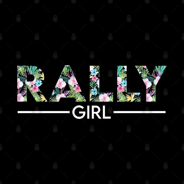 Rally girl floral design. Perfect present for mom dad friend him or her by SerenityByAlex