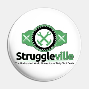 Join the Winning Team with Struggleville's Undisputed Champion Shirt Pin