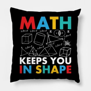 Math keeps you in shape Pillow