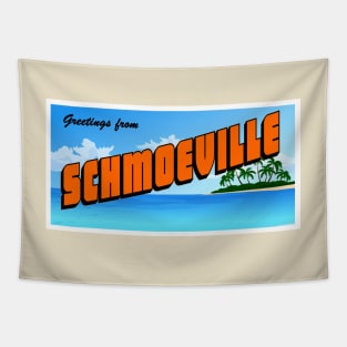 Greetings from Schmoeville Postcard Tapestry