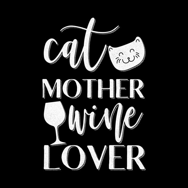 Cat Mother Wine Lover Funny Cat Owner Gift by Giggias