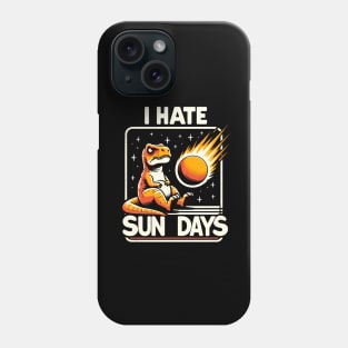 Funny Dinosaur Extinction - I Hate Sun Days Phone Case