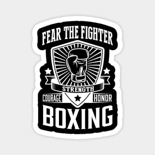 Fear the fighter Magnet