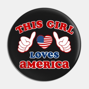 This Girl Loves America Pin