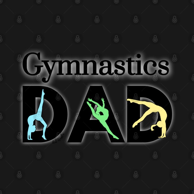 Gymnastics Dad by Art Nastix Designs