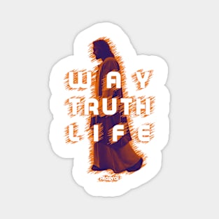 Way Truth Life - John 14.6 Magnet