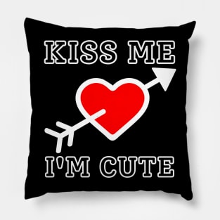 Kiss Me I'm Cute Pillow