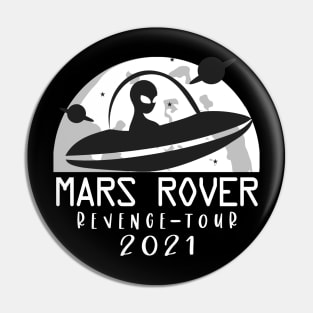 Mars Rover Revenge Tour 2021 Pin