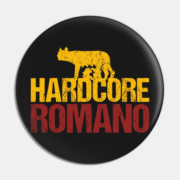 Hardcore Romano Pin by zeno27