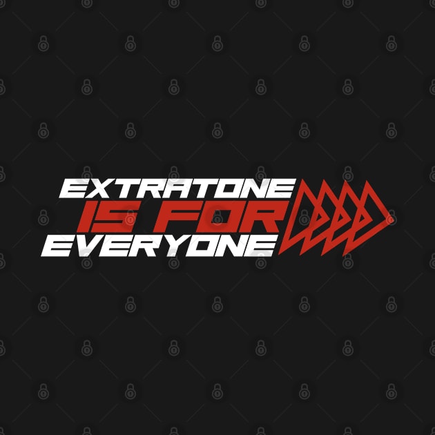 Extratone is for Everyone by MOULE