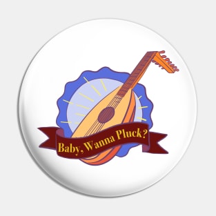 Baby, Wanna Pluck My Lute? Music Instrument Lute Pin