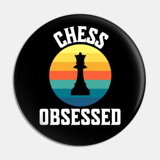 Chess Obsessed Board Game Witty Intellectual Games Lover Rhyming Gitts Pin