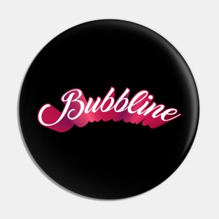 Bubbline Pin