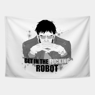 Get in the fucking robot Tapestry