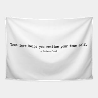 Doctor Crush Quotes Tapestry