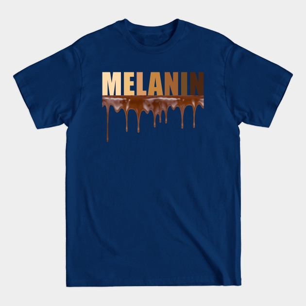 Melanin Shades Chocolate Black Pride Gift - Black Pride - T-Shirt