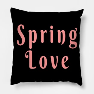 Spring love meme text Man's Women's Pillow