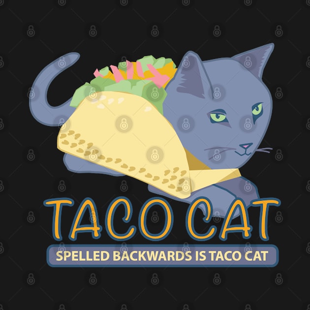 TACO CAT by KimonoKat