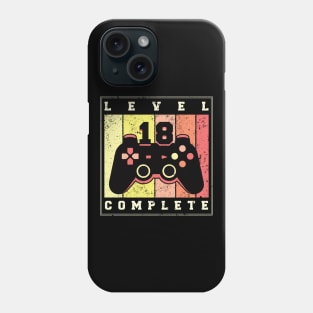 Cool birthday gift | Level 18 complete Phone Case