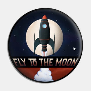 Fly to the Moon Pin