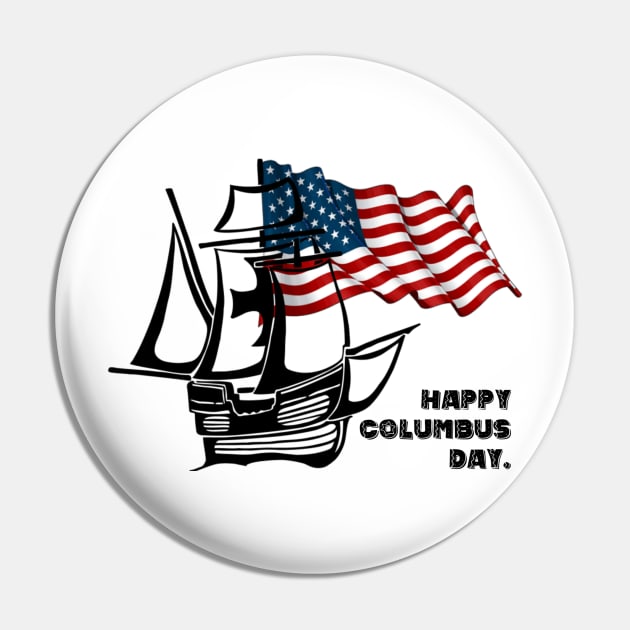 Happy Columbus Day Pin by WhyStore