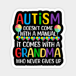 Autism Doesn't Come with a Manual Autism Awareness Magnet