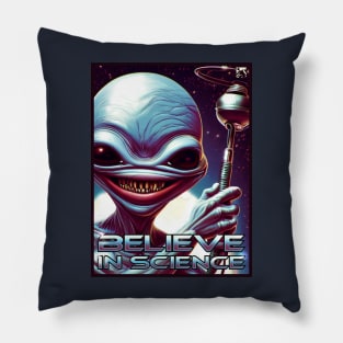 Believe in Science Pillow