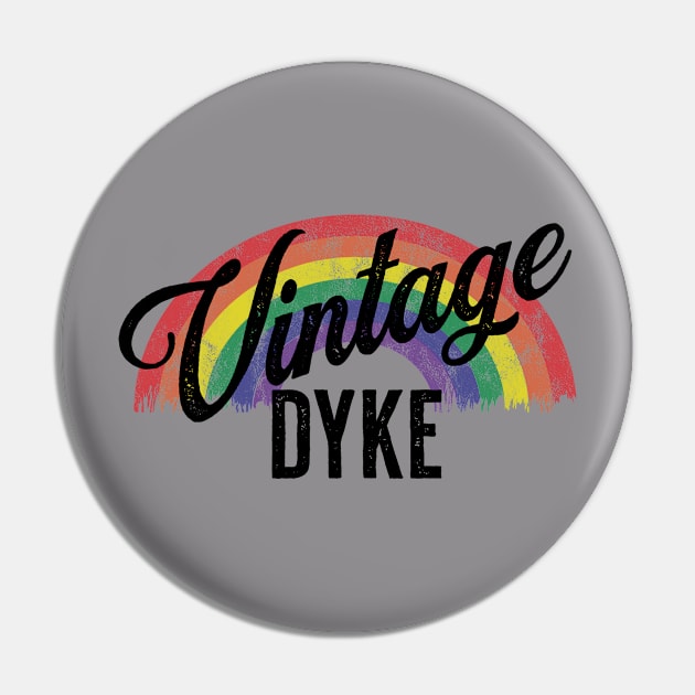 Vintage Dyke Pin by DADDY DD