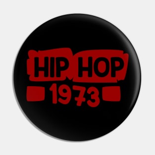 Hip hop | 1973 Pin