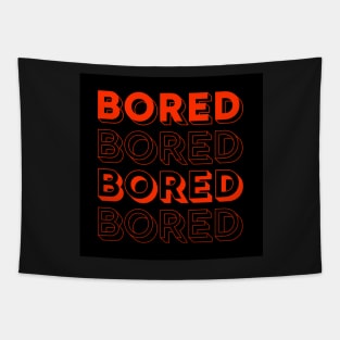 Bored Tapestry