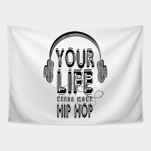 You Life need more Hip Hop Tapestry